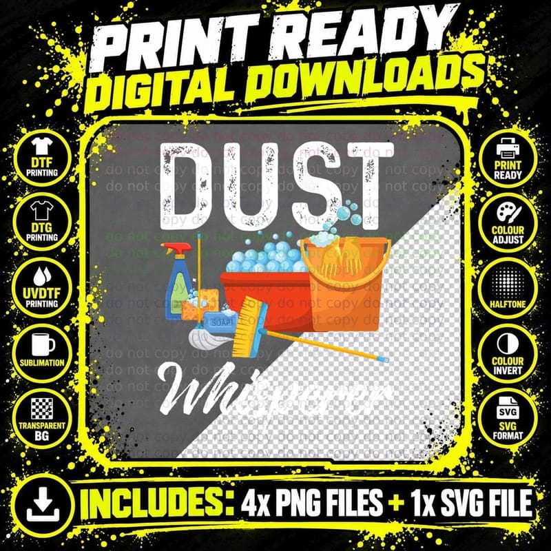 Dust Whisperer Shirt Dust Whisperer T Shirts Housekeeper Png SVG Digital Bundle