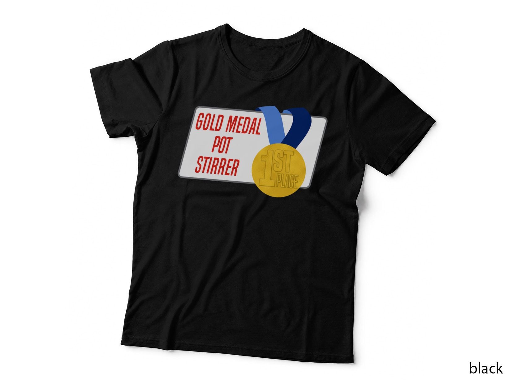 Gold Medal Pot Stirrer Novelty Award T-Shirt
