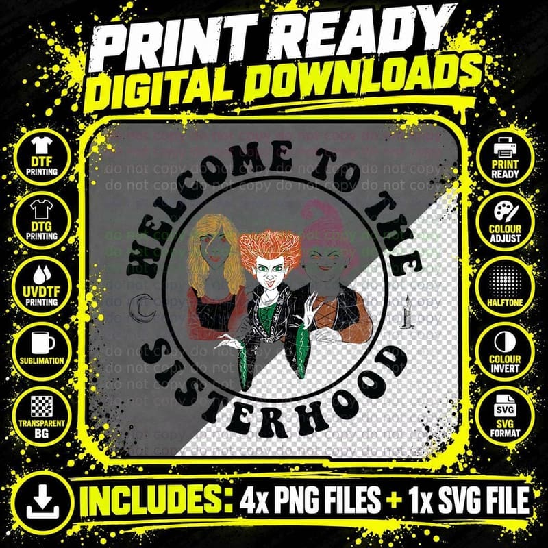 Hocus Pocus Sanderson Sisters Welcome to Sisterhood Png SVG Digital Bundle