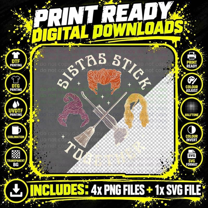 Hocus Pocus Sistas Stick Together, Graphic T-Shirt Png SVG Digital Bundle