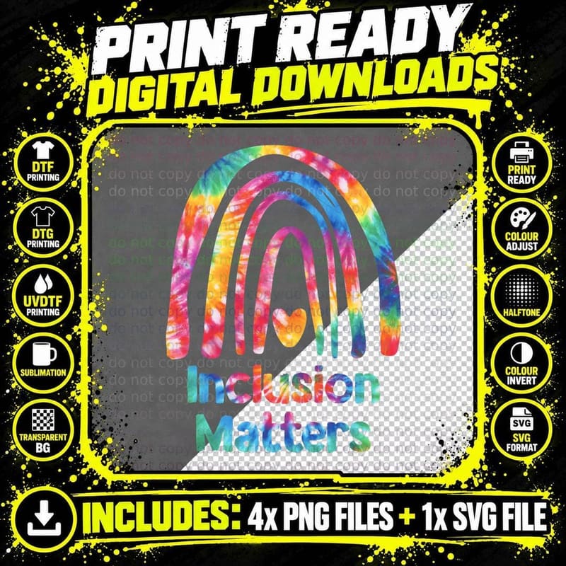 Inclusion Matters Positive Diversity Rainbow Tie Dye Png SVG Digital Bundle