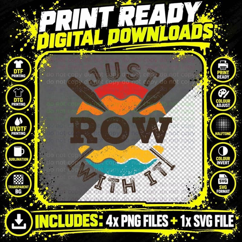 Just Row with It Rowing Crew Rower Sculling Coxswain Png SVG Digital Bundle