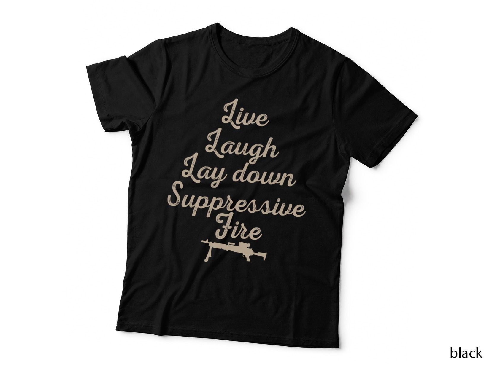 LIVE LAUGH LAY DOWN Supressive FIRE Fun Snarky T-Shirt