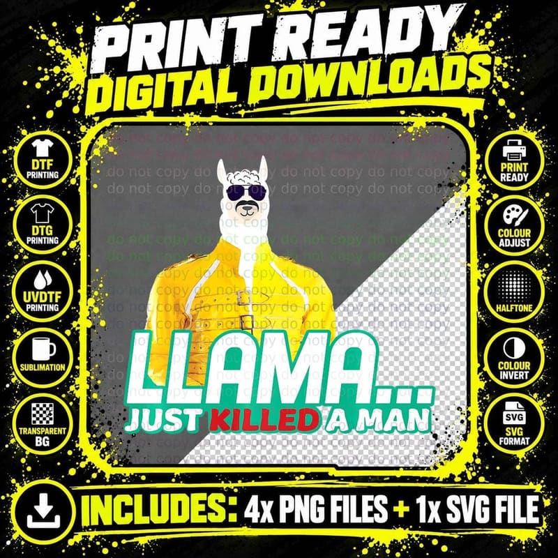 Llama Just Killed a Man' Adorable Alpaca Llama Trendy Png SVG Digital Bundle