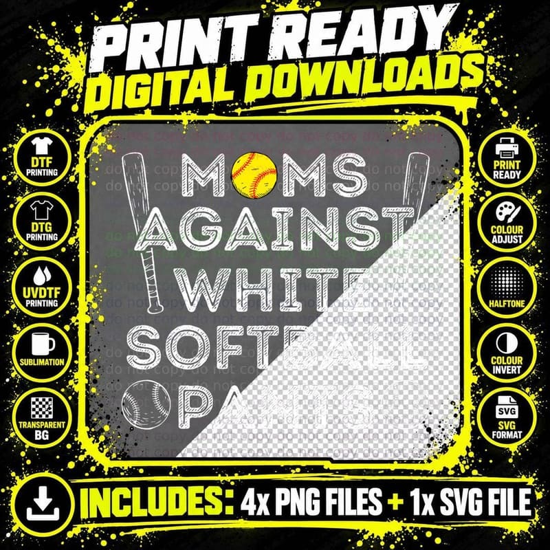 Moms Against White Softball Pants Softball Season T-Shirt Png SVG Digital Bundle