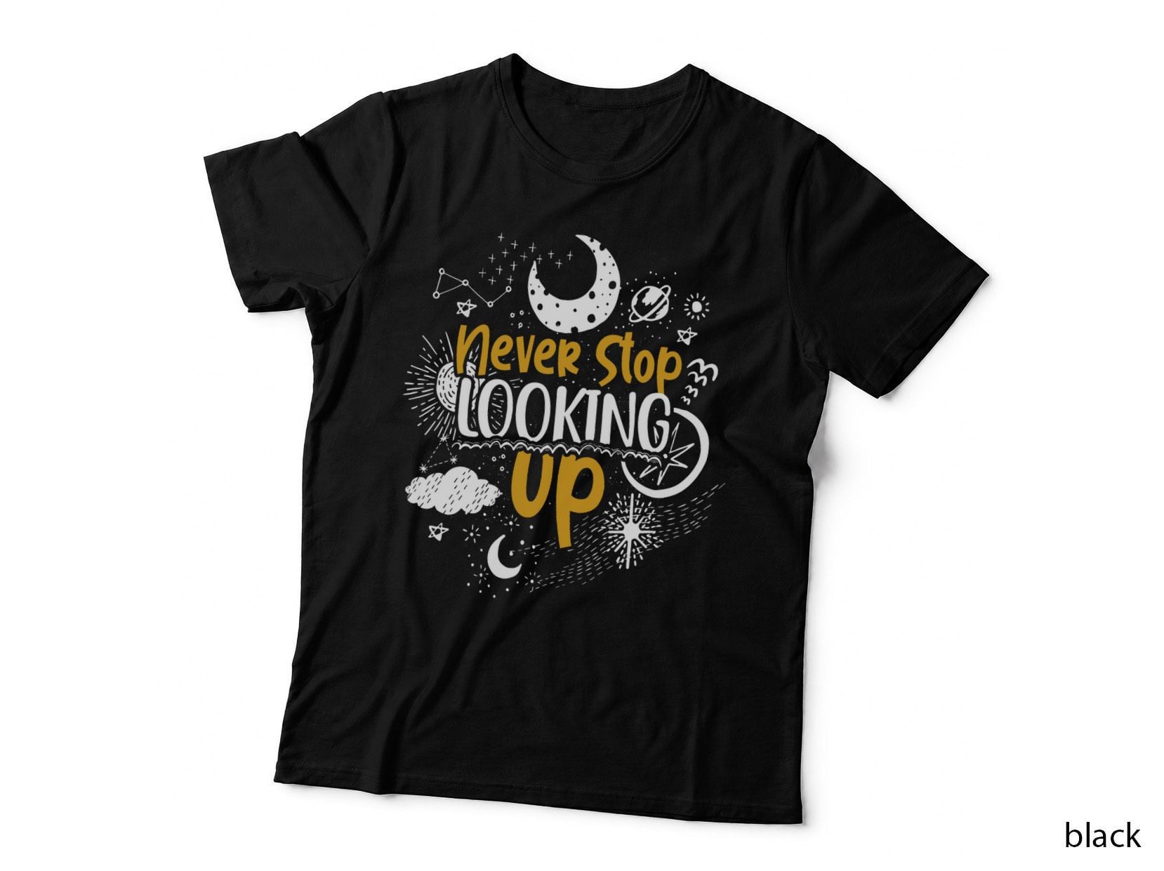 Never Stop Looking up Astronomy T-Shirt