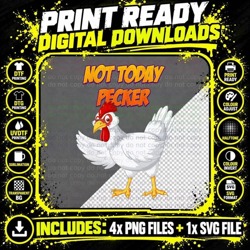 Not Today Pecker T-Shirt Png SVG Digital Bundle