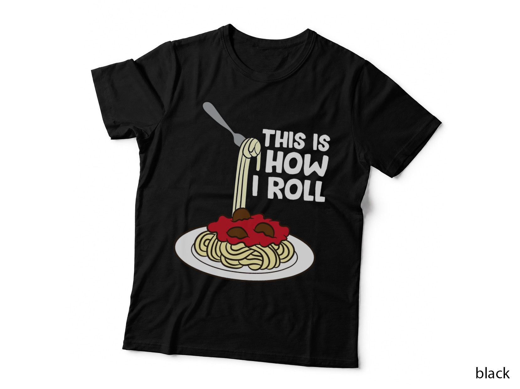 Spaghetti Lover This Is How I Roll Italian Pasta T-Shirt