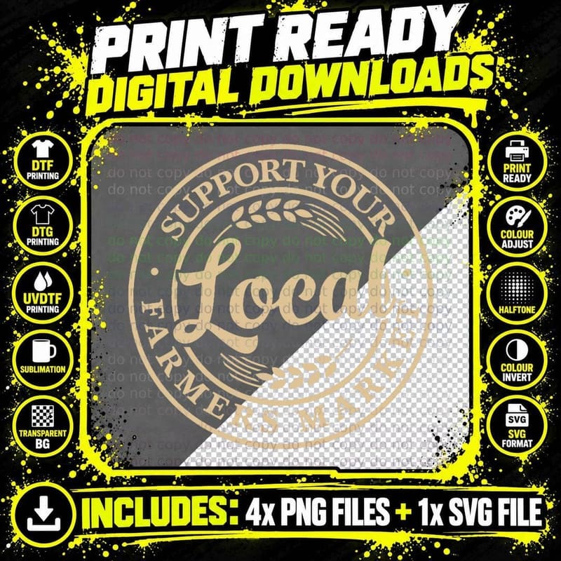 Support Your Local Farmers Market Design T-Shirt Png SVG Digital Bundle