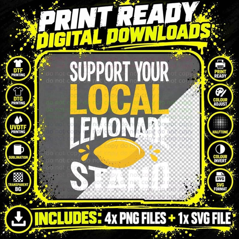 Support Your Local Lemonade Stand T-Shirt Png SVG Digital Bundle