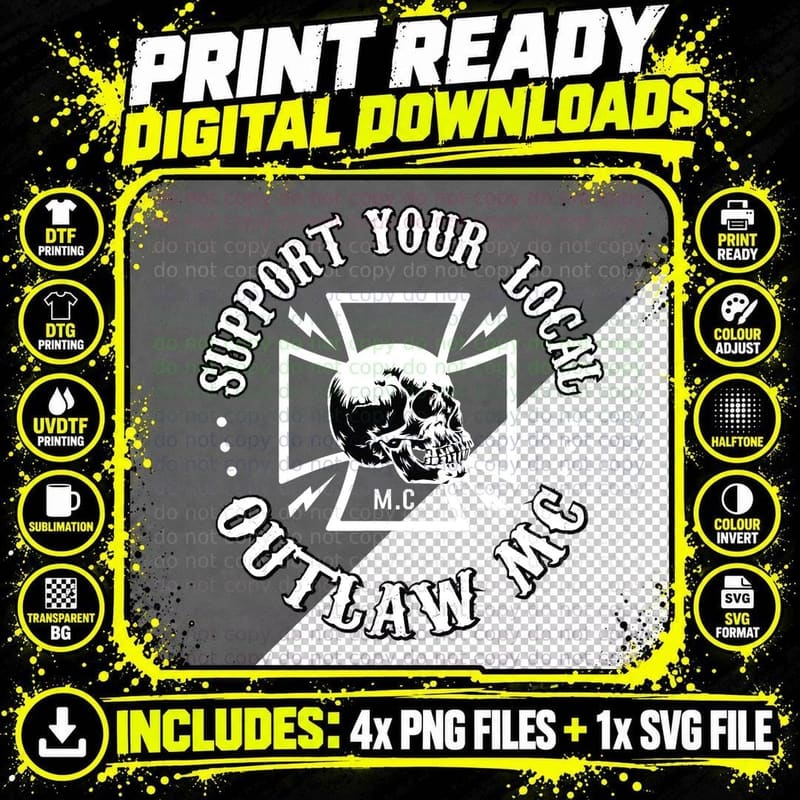 Support Your Local Outlaw MC T-Shirt Png SVG Digital Bundle