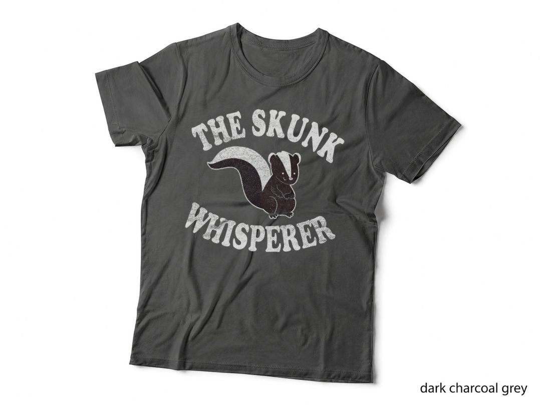The Skunk Whisperer Shirt Love Skunks Gift Tee
