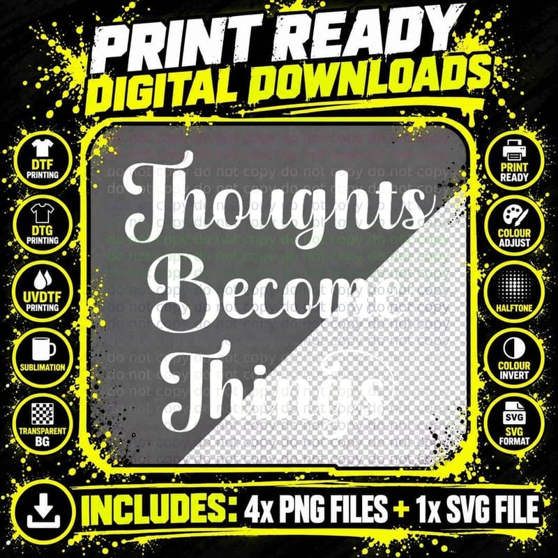 Thoughts Become Things Law of Attraction Positive Png SVG Digital Bundle