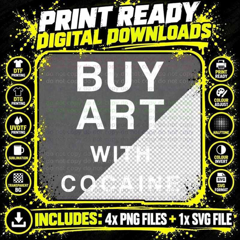 Buy Art Not Cocaine Coke Cocaine Pablo T-Shirt Png SVG Digital Bundle