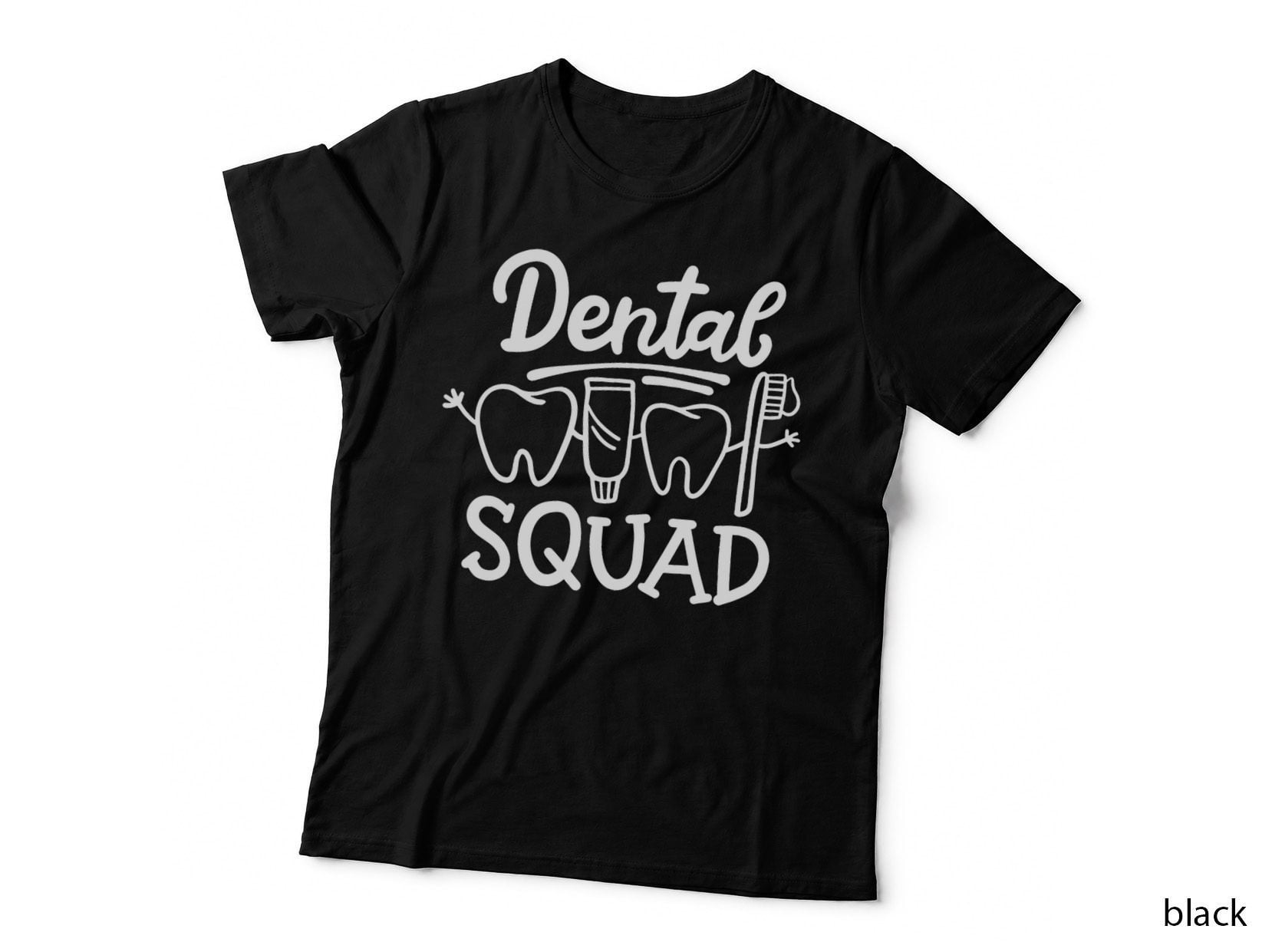 Dental Squad Dental Assistant Dental Hygienist Dentist T-Shirt