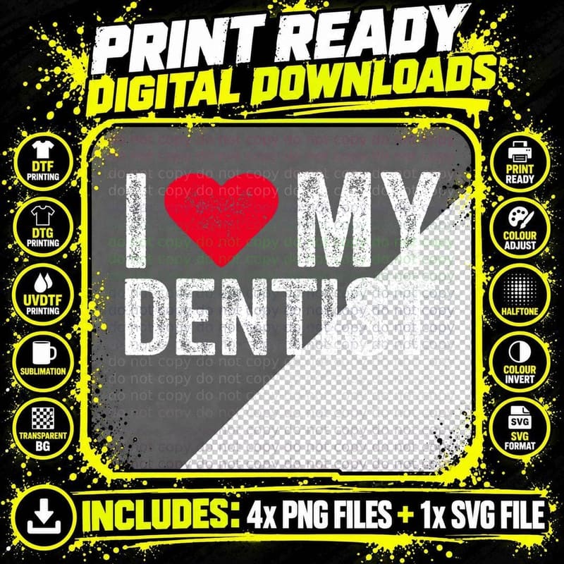 I Love My Dentist I Heart My Dentist Dental Asisstant Png SVG Digital Bundle