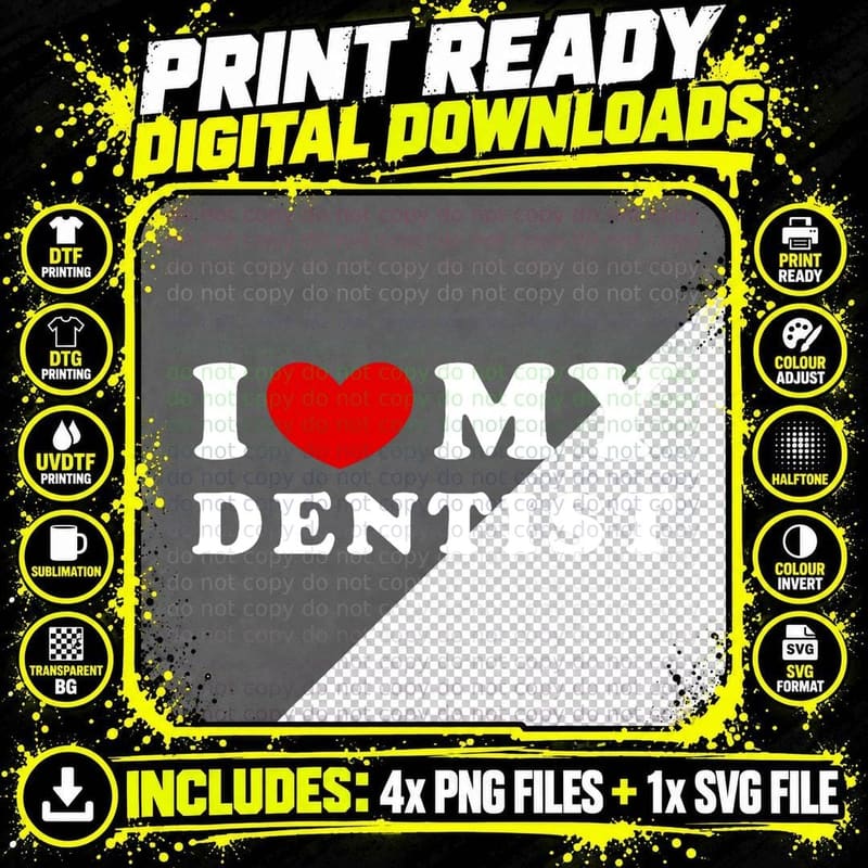 I Love My Dentist, I Heart My Dentist T-Shirt Png SVG Digital Bundle