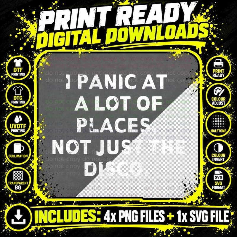 I Panic at a Lot of Places. Not Just the Disco T-Shirt Png SVG Digital Bundle