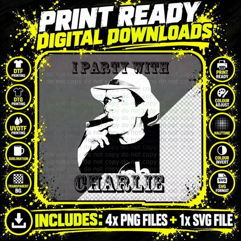 I Party with Charlie Coke Cocaine Pablo T-Shirt Png SVG Digital Bundle