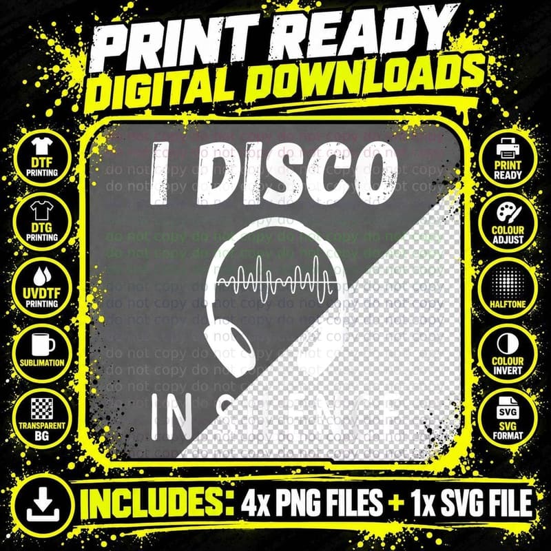 Silent Disco Fans I Disco in Silence T-Shirt Png SVG Digital Bundle