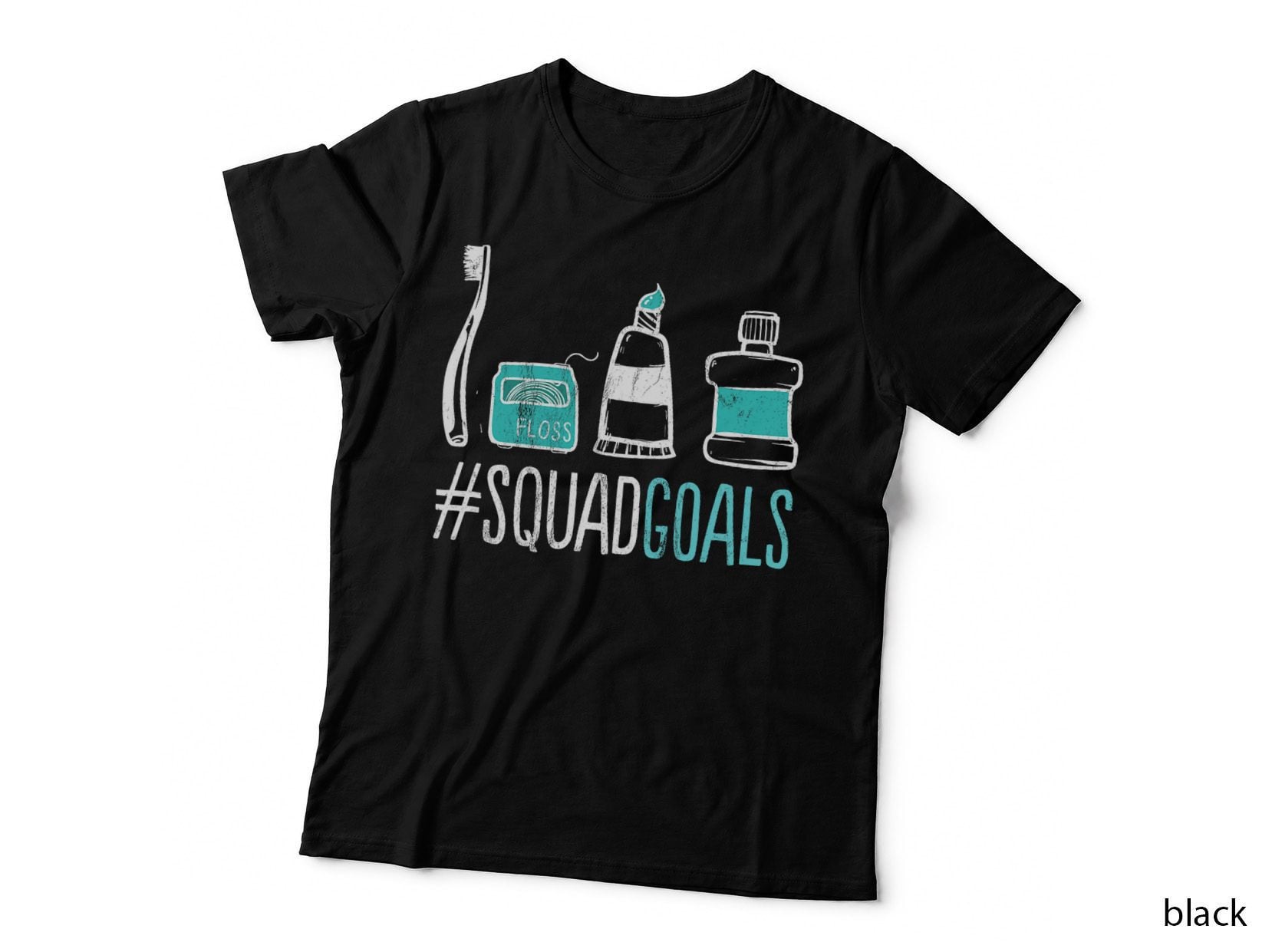 Squad Goals Dental Hygienist Dentist Toothbrush T-Shirt