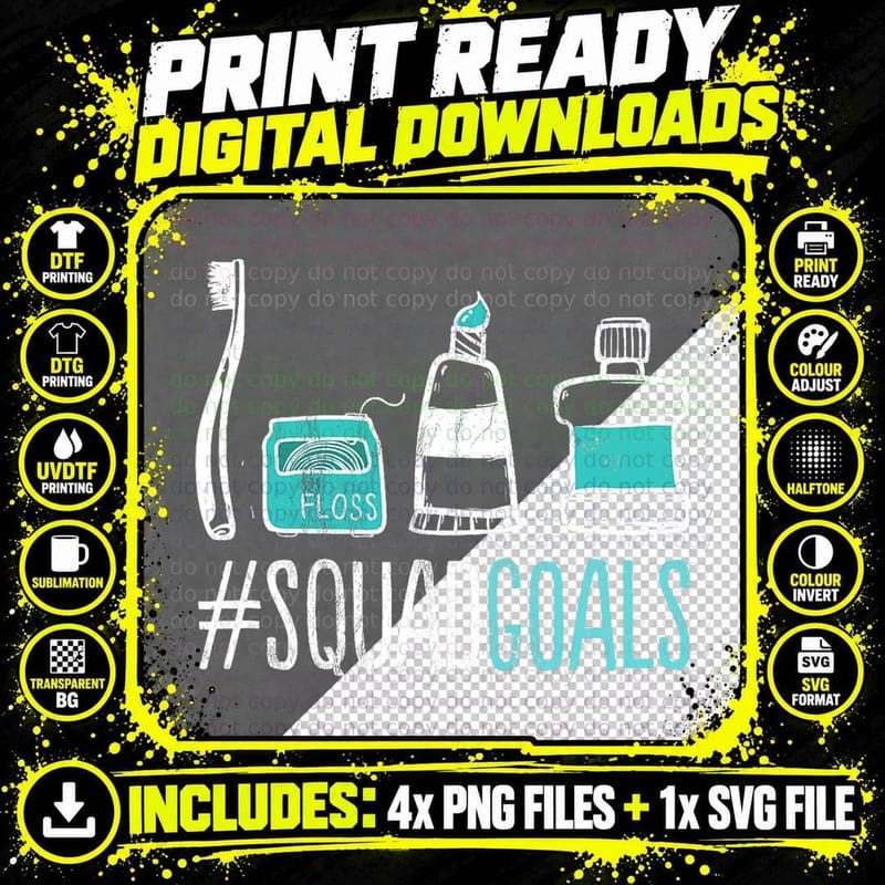 Squad Goals Dental Hygienist Dentist Toothbrush T-Shirt Png SVG Digital Bundle