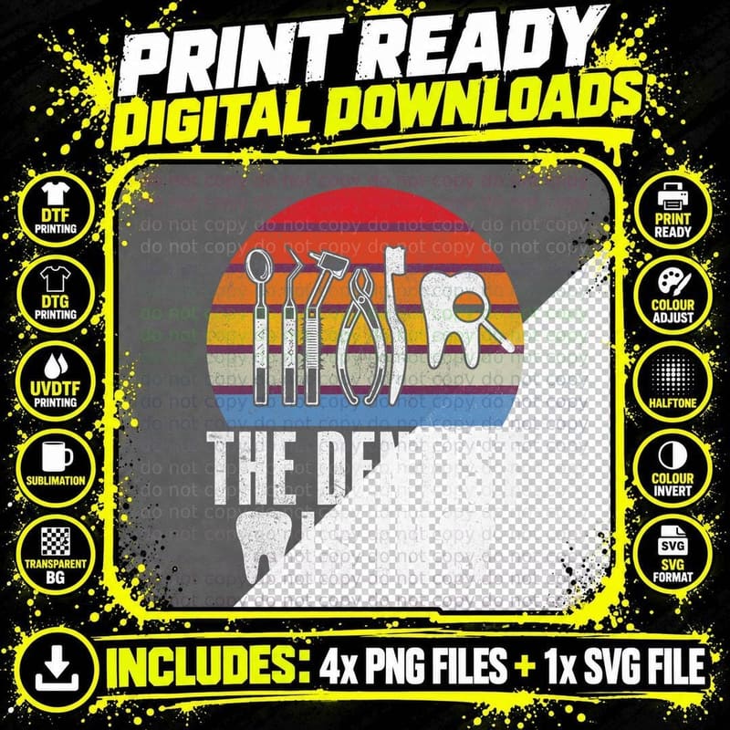 The Dentist Is in Dentist T-Shirt Png SVG Digital Bundle