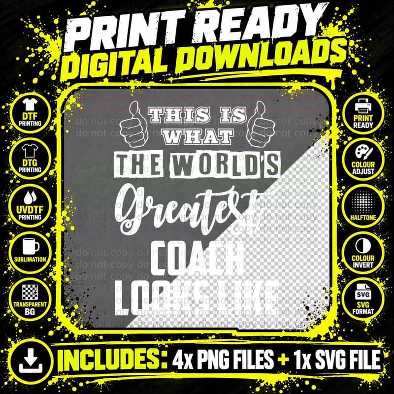 This Is What Worlds Greatest Coach Looks Like Best Png SVG Digital Bundle