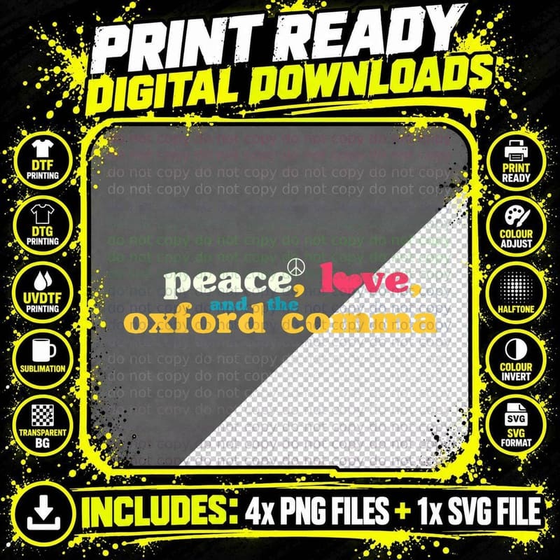 Peace, Love, and the Oxford Comma. Grammar Punctuation Png SVG Digital Bundle