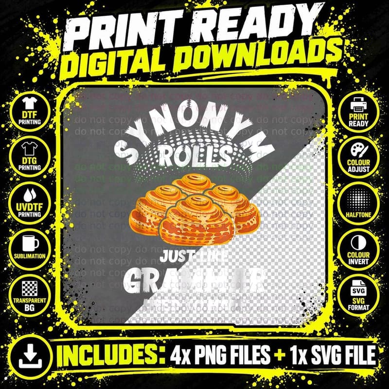 Synonym Rolls Just Like Grammar Used to Make T-Shirt Png SVG Digital Bundle