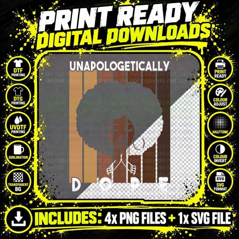 Black Afro History Month Unapologetically Dope Queen Png SVG Digital Bundle