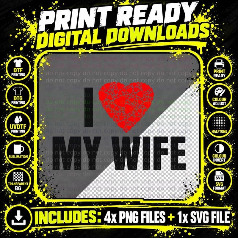 I Heart My Wife - Red Love Heart - Matching Design Png SVG Digital Bundle