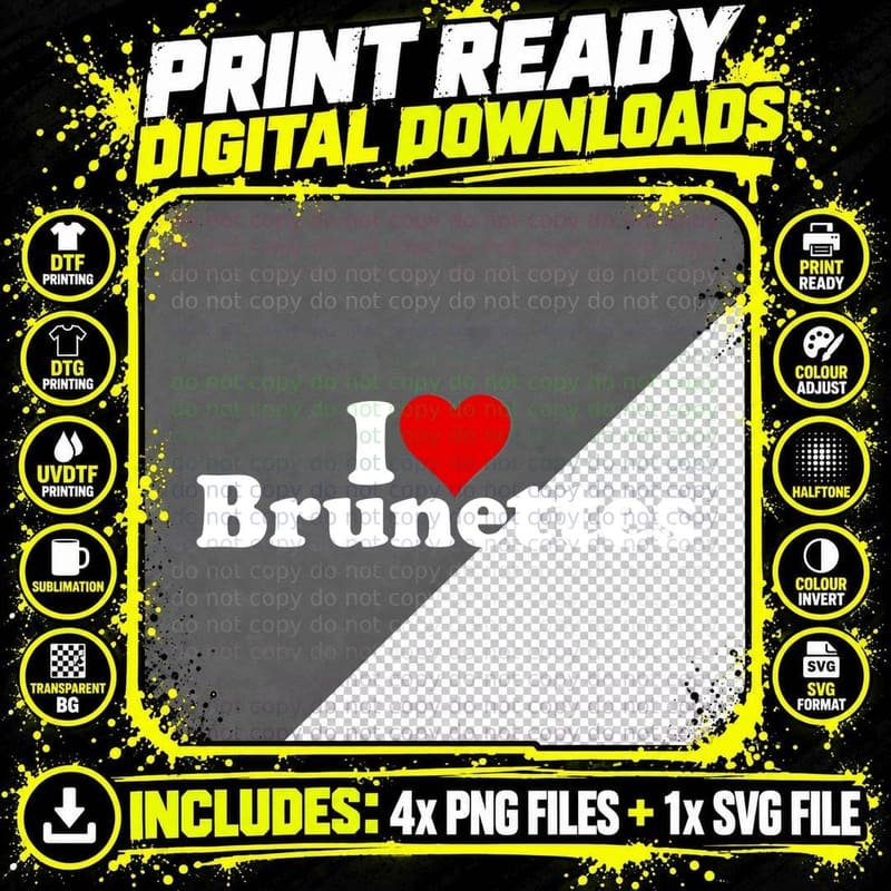 I LOVE HEART Brunettes Brunette DARK HAIR Pullover Png SVG Digital Bundle