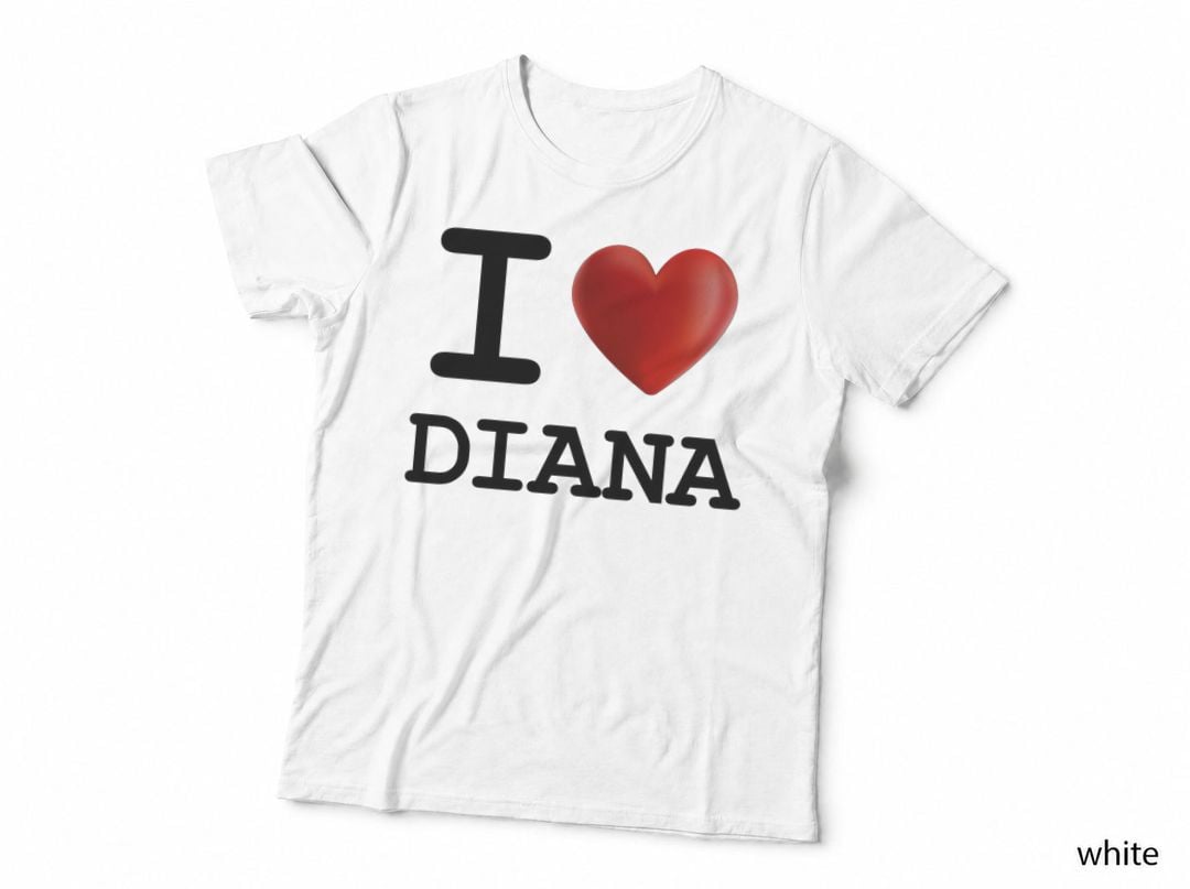I Love DIANA Heart Name T Shirt Gift T-Shirt
