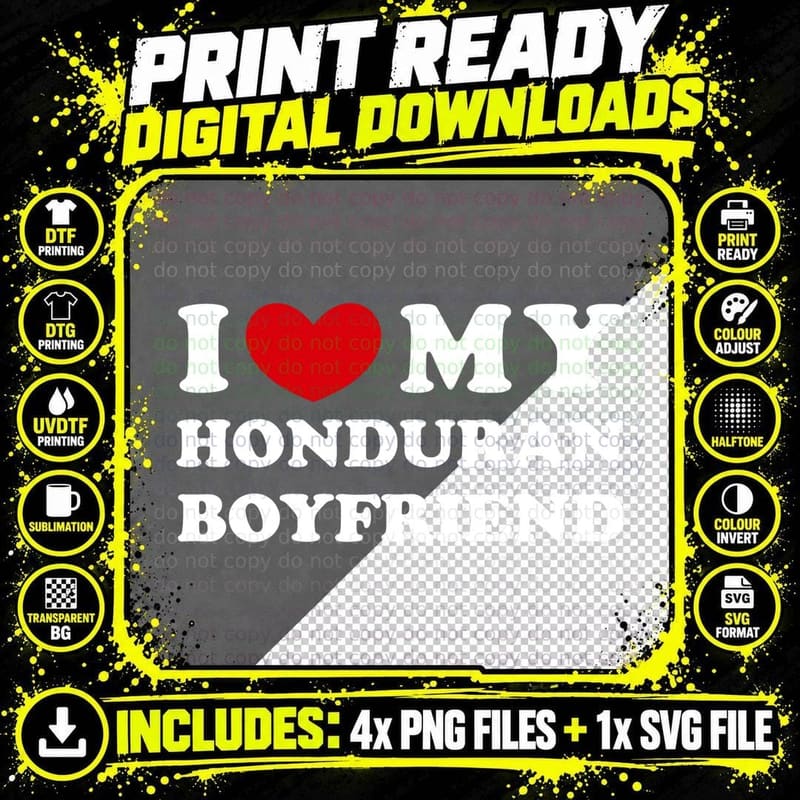 I Love My Honduran Boyfriend, I Heart My Honduran Png SVG Digital Bundle