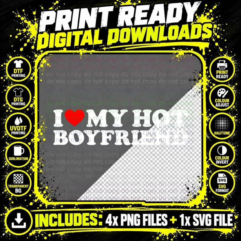 I Love My Hot Boyfriend Shirt I Heart My Hot Boyfriend Png SVG Digital Bundle