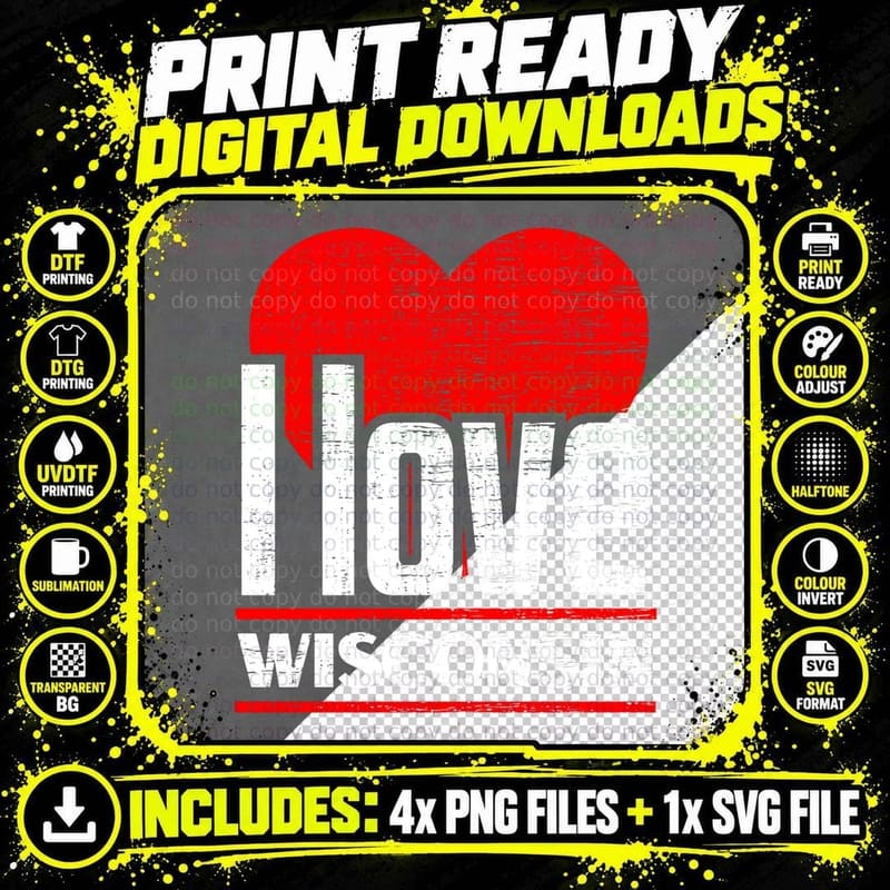 I Love Wisconsin Best Home State - I Heart Wisconsin Png SVG Digital Bundle