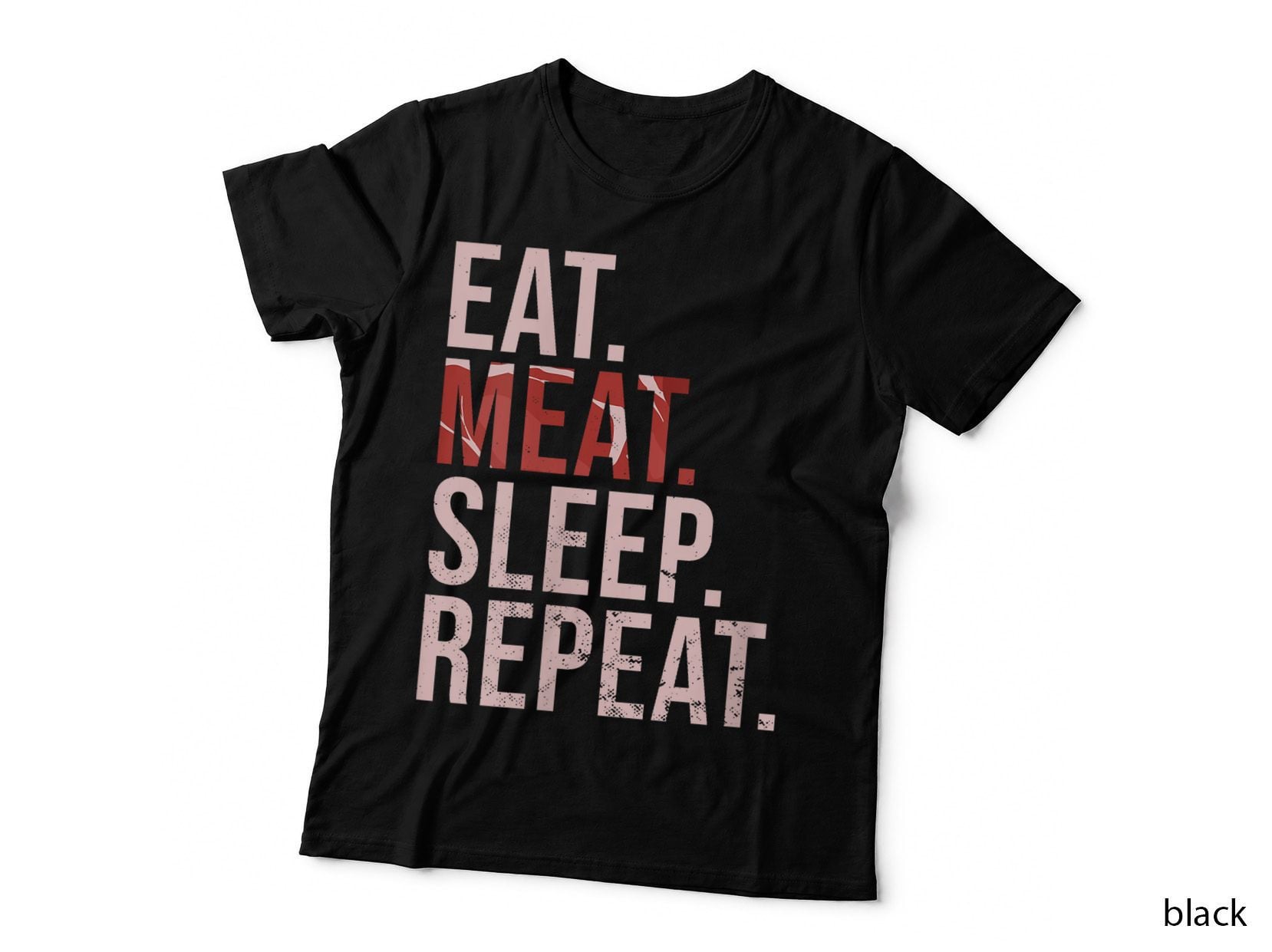 Ketogenic Diet Low Carb Eat Meat Sleep Repeat Keto Diet T-Shirt