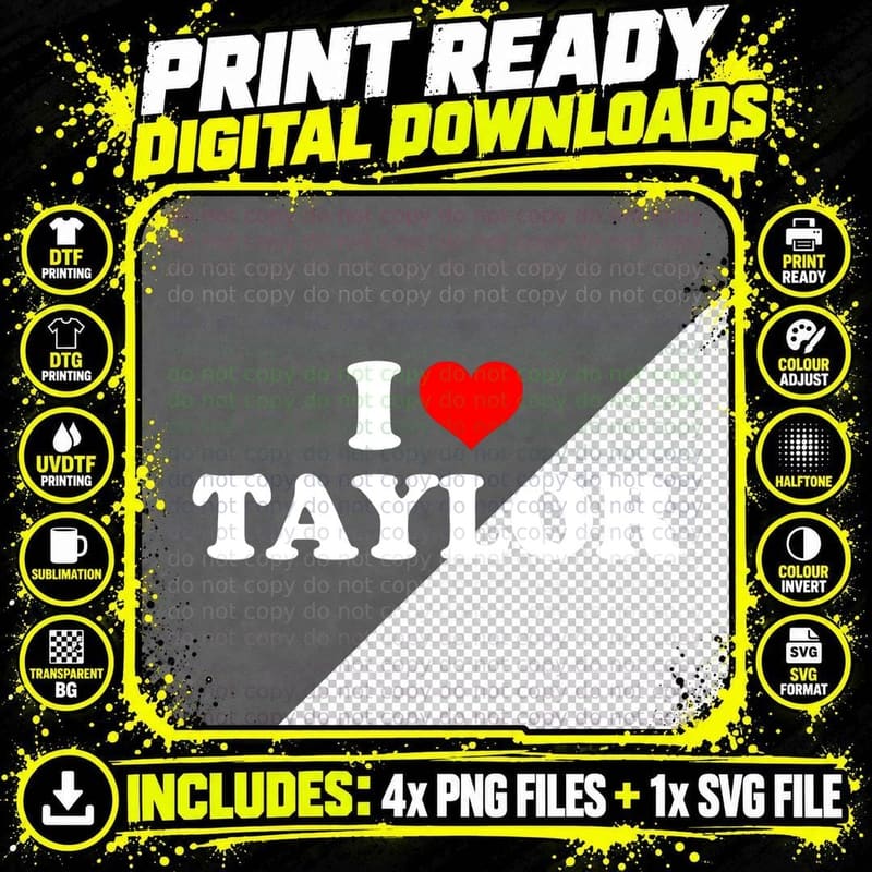 Taylor - I Heart Taylor - I Love Taylor Pullover Hoodie Png SVG Digital Bundle