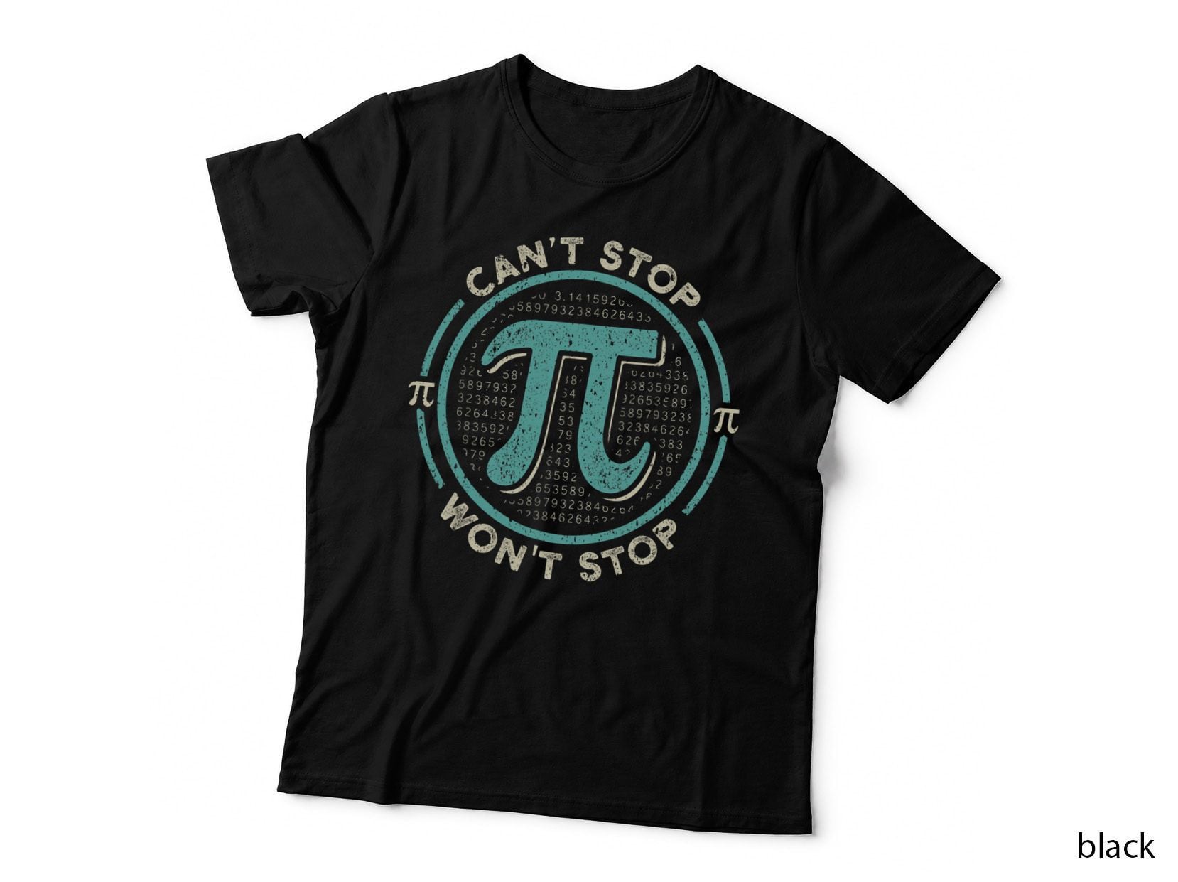 Can't Stop Pi Won't Stop Math Pi Day Maths Club T-Shirt