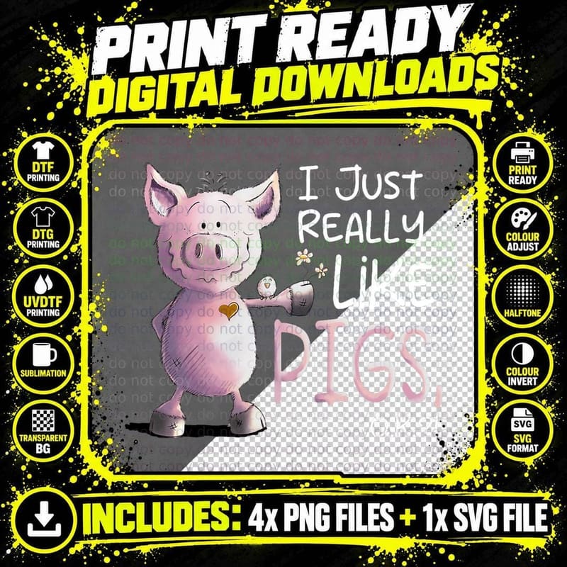 I Just Really Like Pigs OK for Pig Lover T-Shirt Png SVG Digital Bundle