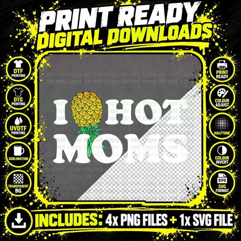 I Pineapple Hot Moms Upside Down I Heart Swinger T-Shirt Png SVG Digital Bundle