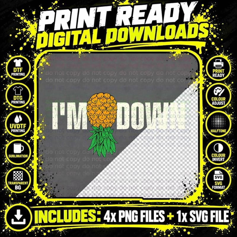 I'm Down - Swinger Pineapple Swinging Single Couple Png SVG Digital Bundle