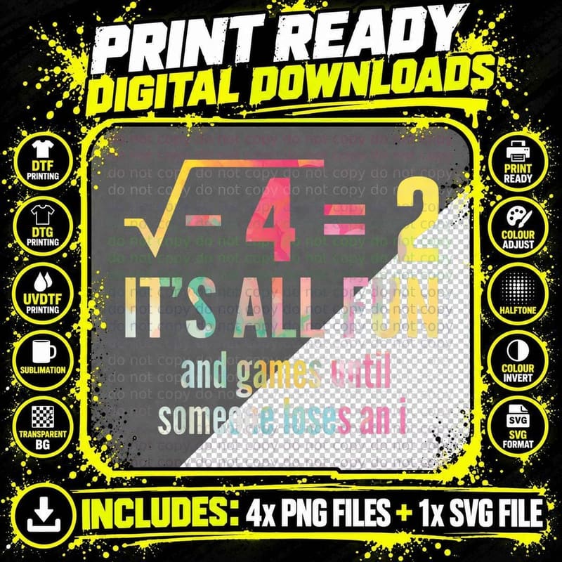 It's All Fun and Games Until Someone Loses an I Math Png SVG Digital Bundle