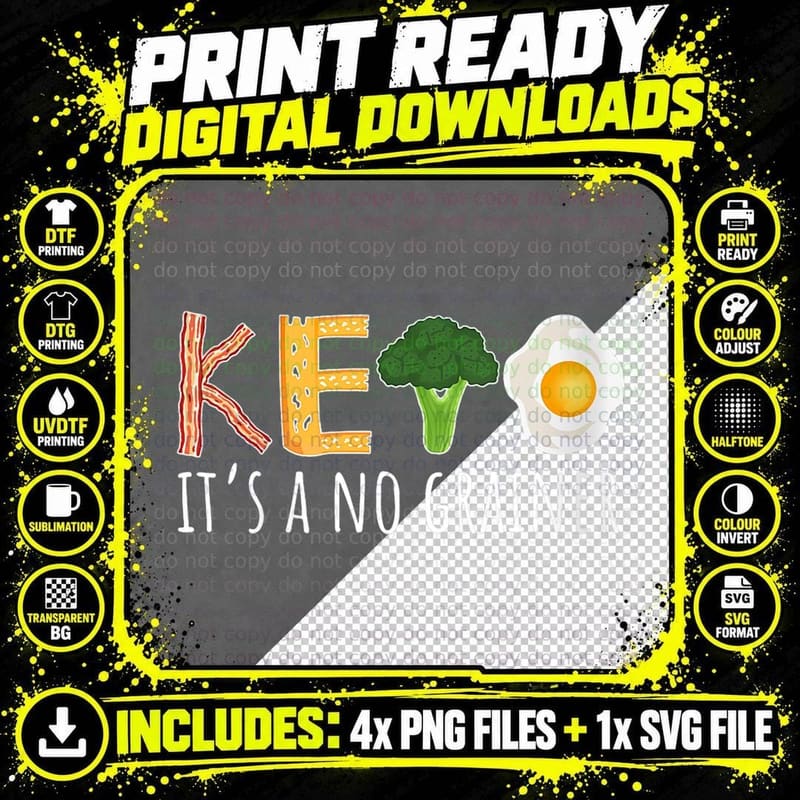 Keto It's a No Grainer Keto Diet Ketosis Ketogenic Diet Png SVG Digital Bundle