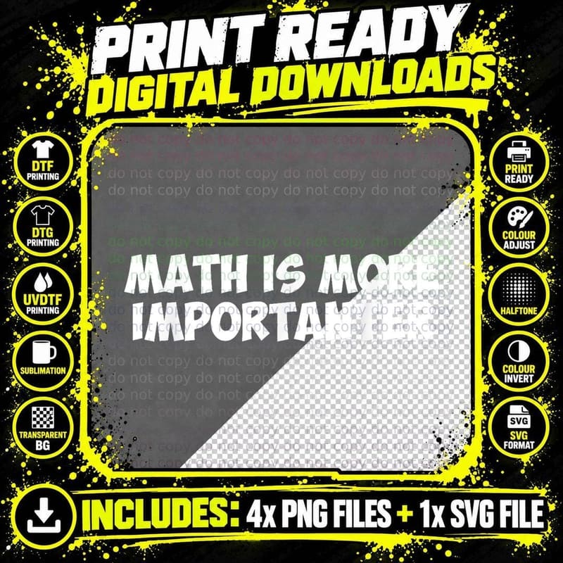 Math Is More Importanter T-Shirt Png SVG Digital Bundle