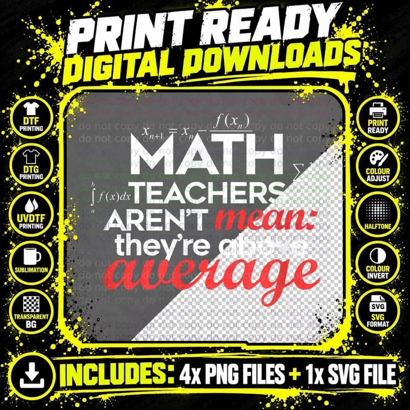 Math Teachers Aren't Mean They're Above Average Fun Png SVG Digital Bundle