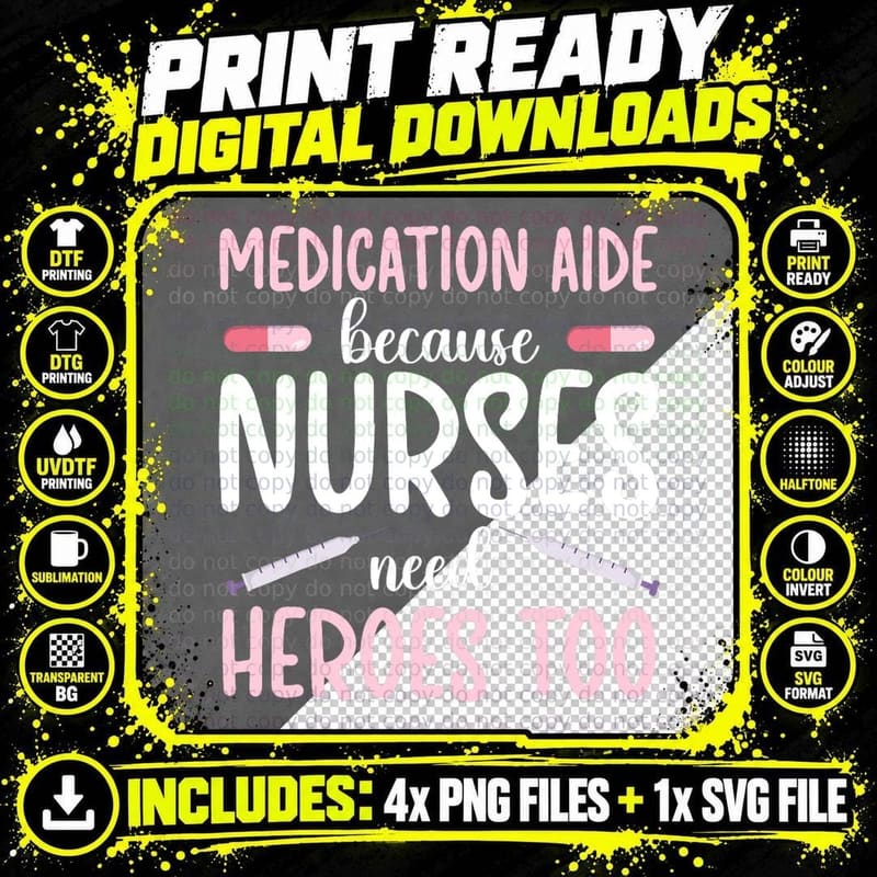 Medication Aide Nurses Need Heroes Med Aide Medication Png SVG Digital Bundle
