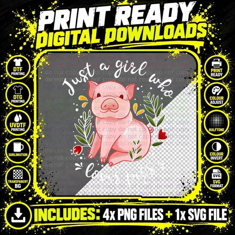 Pig Saying Just Girl Who Loves Pigs - Pig Lovers Design Png SVG Digital Bundle