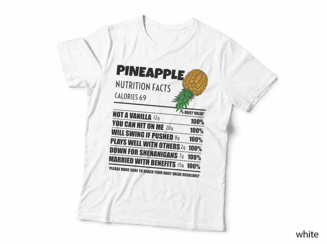 Pineapple Nutrition Facts Swinger Upside Down Pineapple Men T-Shirt